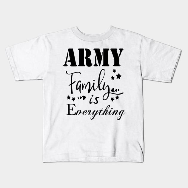 Army Family is Everything Kids T-Shirt by Islanr